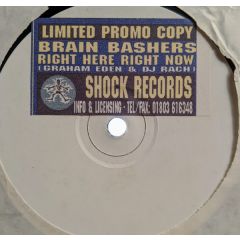 Brain Bashers - Brain Bashers - Right Here Right Now - Shock Records