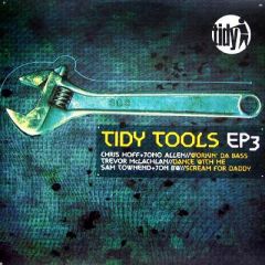 Various Artists - Tidy Tools EP 3 - Tidy Trax