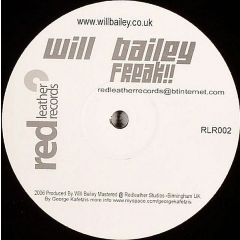 Will Bailey - Will Bailey - Freak - Red Leather Records