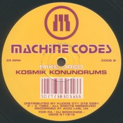 Mike Dred - Mike Dred - Kosmik Konundrums - Machine Codes