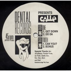 Calle - Calle - Get Down - Dental Records