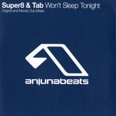 Super8 Vs DJ Tab - Super8 Vs DJ Tab - Won't Sleep Tonight - Anjuna Beats