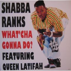 Shabba Ranks - Shabba Ranks - What'Cha Gonna Do - Sony