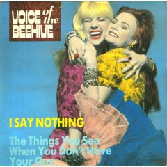 Voice Of The Beehive - Voice Of The Beehive - I Say Nothing - London Records