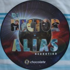 Hector Alias - Hector Alias - Neurotiko (Picture Disc) - Print Records
