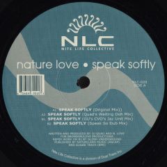Nature Love - Nature Love - Speak Softly - Nite Life Collective