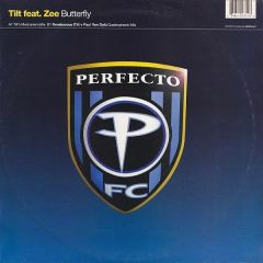 Tilt Feat. Zee - Tilt Feat. Zee - Butterfly / Rendezvous - Perfecto