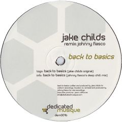 Jake Childs - Jake Childs - Back To Basics - Dedicated Musique