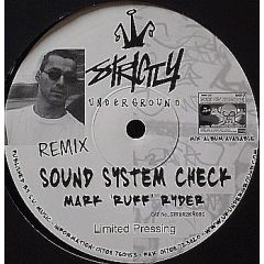 Mark "Ruff" Ryder - Mark "Ruff" Ryder - Sound System Check (Epic Remix) (Yellow Vinyl) - Strictly Underground Records