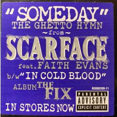Scarface - Scarface - Someday / In Cold Blood - Def Jam South, Skinny Gangster Music Corp., J. Prince Entertainment