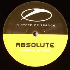 Absolute - Absolute - Now & Ever - A State Of Trance