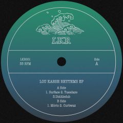 Lou Karsh - Lou Karsh - Lou Karsh Rhythms EP - LKR Records