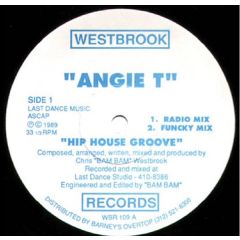Angie T - Angie T - Hip House Groove - Westbrook