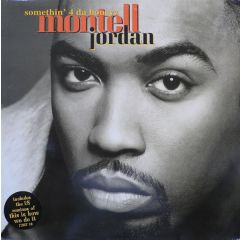 Montell Jordan - Montell Jordan - Somethin' 4 Da Honeyz - Def Jam