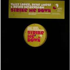Wally Lopez / Rene Amesz / Peter Gerdelblom - Wally Lopez / Rene Amesz / Peter Gerdelblom - Strike Me Down - Joia