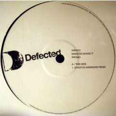Wahoo - Wahoo - Make 'Em Shake It (Remix) - Defected