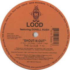 Lood / Donnel Rush - Lood / Donnel Rush - Shout-N-Out - MAW