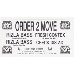 Order 2 Move - Order 2 Move - Rizla Bass - Boogie Beat
