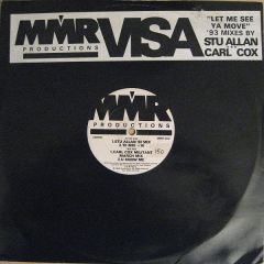Visa - Visa - Let Me See Ya Move - MMR 