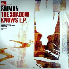 Shimon - Shimon - The Shadow Knows EP - Ram Records