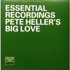 Pete Heller's Big Love - Pete Heller's Big Love - Big Love - Essential Recordings