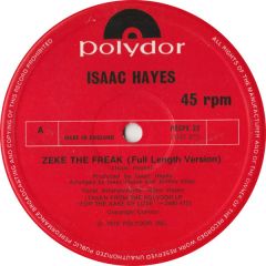 Isaac Hayes - Isaac Hayes - Zeke The Freak - Polydor