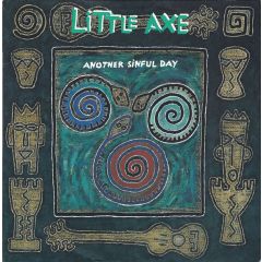 Little Axe - Little Axe - Another Sinful Day - Wired Recordings