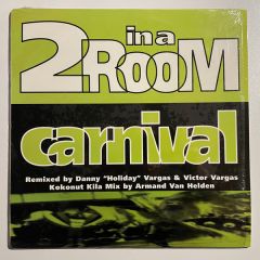 2 In A Room - 2 In A Room - Carnival - Cutting