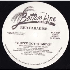Red Paradise - Red Paradise - You'Ve Got To Move - Bottom Line