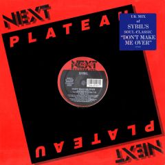 Sybil - Sybil - Don't Make Me Over - Next Plateau