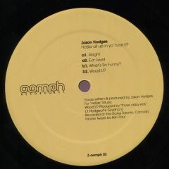 Jason Hodges - Jason Hodges - Hotjizz All Up In Yo Face EP - Oomph