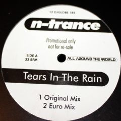 N Trance - N Trance - Tears In The Rain - All Around The World