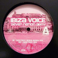 Ibiza Voice - Ibiza Voice - Seven Nation Army - Chic Flowerz Records