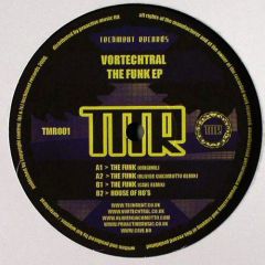 Vortechtral - Vortechtral - The Funk EP - Tmr Records