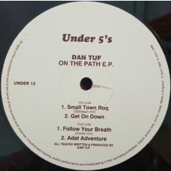 Dan Tuf - Dan Tuf - On The Path EP - Under 5's
