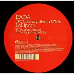 Dada Feat. Sandy Rivera & Trix - Dada Feat. Sandy Rivera & Trix - Lollipop - Destined
