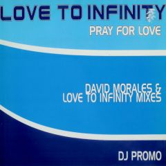 Love To Infinity - Love To Infinity - Pray For Love - Mushroom