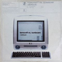 Tomcraft Vs Sunbeam - Tomcraft Vs Sunbeam - Versus - Kosmo