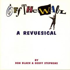 Don Black & Geoff Stevens - Don Black & Geoff Stevens - Off The Wall: A Revusical - First Night