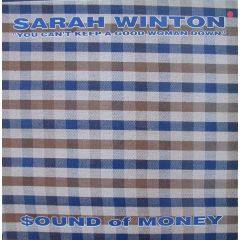 Sarah Winton - Sarah Winton - You Can't Keep A Good Woman Down - Sound Of Money