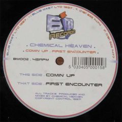 Chemical Heaven - Chemical Heaven - Comin' Up - Blue Mast