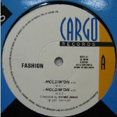 Fashion - Fashion - Holdin' On - Cargo Records