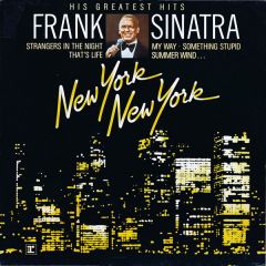 Frank Sinatra - Frank Sinatra - New York New York: His Greatest Hits - Reprise Records