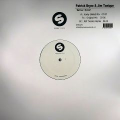 Patrick Bryze & Jim Tonique - Patrick Bryze & Jim Tonique - Better World - Spinnin