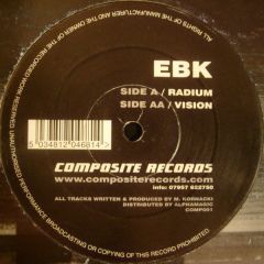 EBK - EBK - Radium / Vision - Composite Records