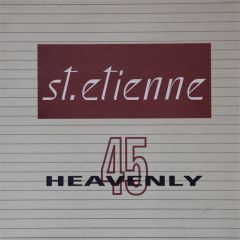 St Etienne - St Etienne - Only Love Can Break / Filthy - Heavenly