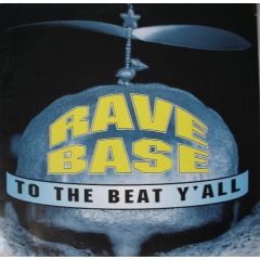 Ravebase - Ravebase - To The Beat Y'All - Ultrahard