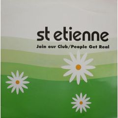 St Etienne - St Etienne - Join Our Club / People Get Real - Heavenly