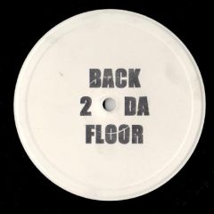 Oxide & Neutrino - Oxide & Neutrino - Back 2 Da Floor - East West