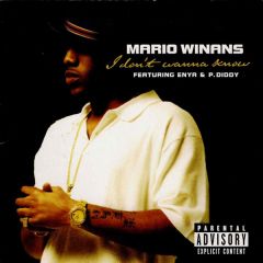 Mario Winans - Mario Winans - I Don't Wanna Know - Bad Boy